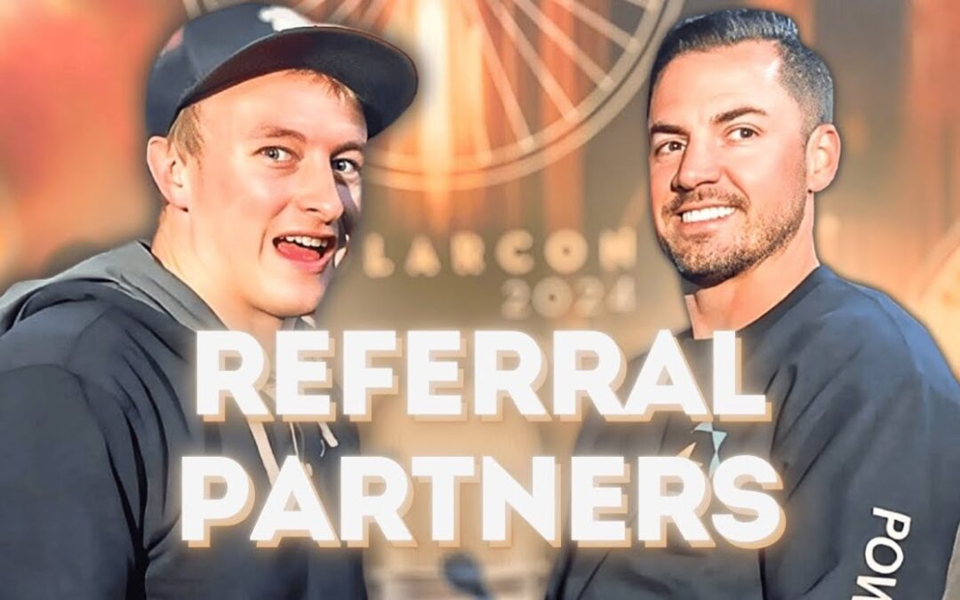 Mastering The Art Of Referral Partners – Jonathan Brunasso